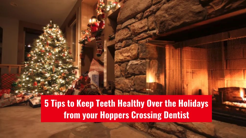 5 Tips to Keep Teeth Healthy Over the Holidays from Sayers Dental